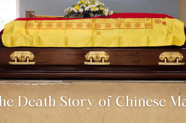 The Death Story of Chinese Man.