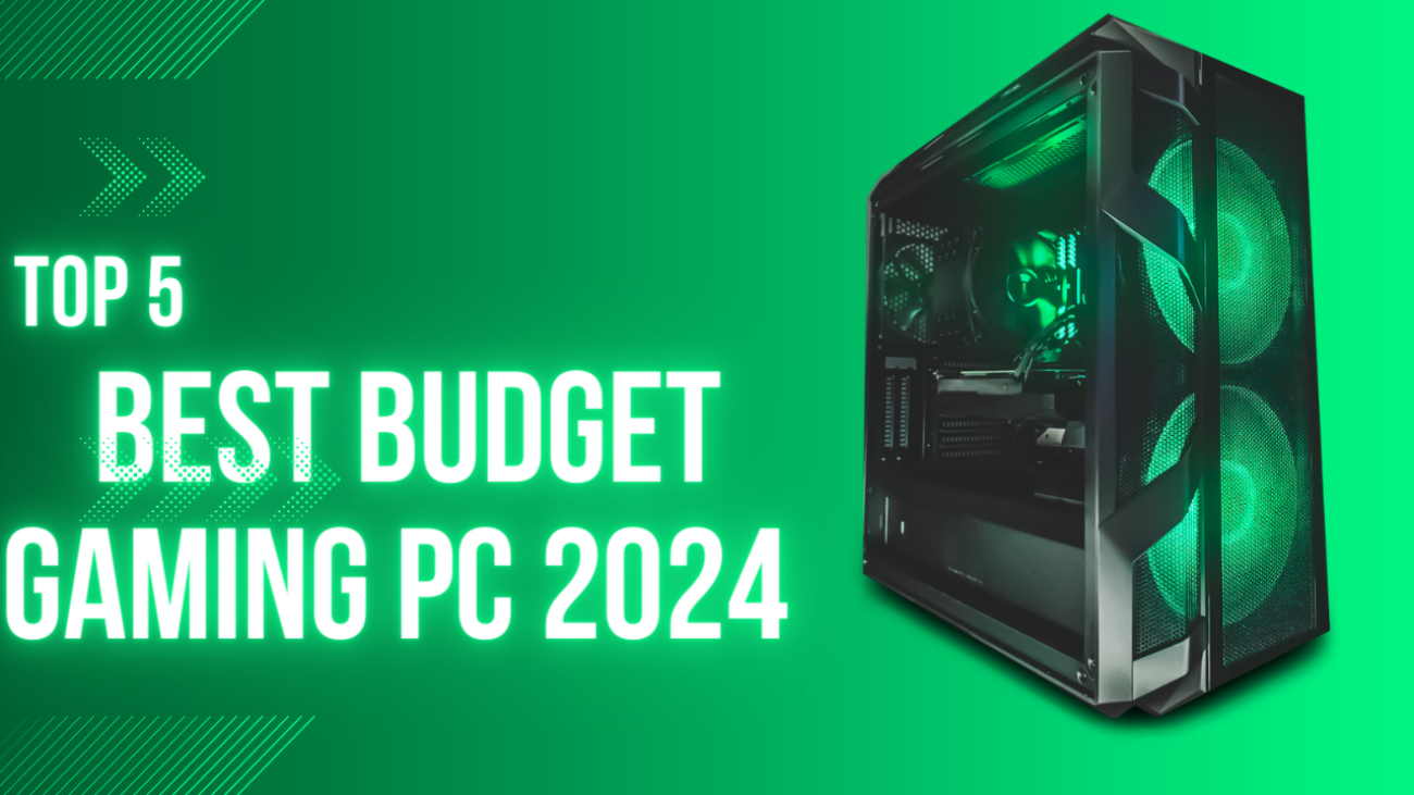 TOP 5 Best Budget Gaming PC 2024 1300x731 