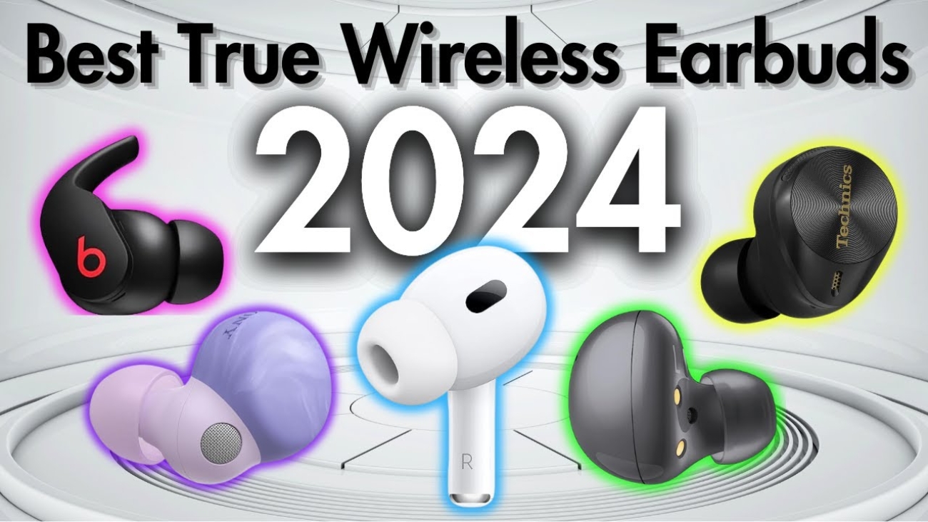 TOP 5 Best True Wireless Earbuds 2024