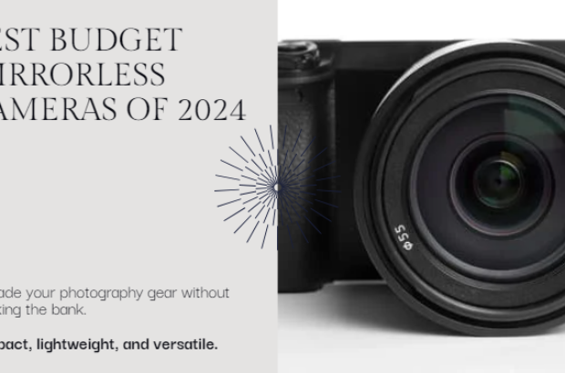 Top 5 BEST Budget Mirrorless Cameras of 2024