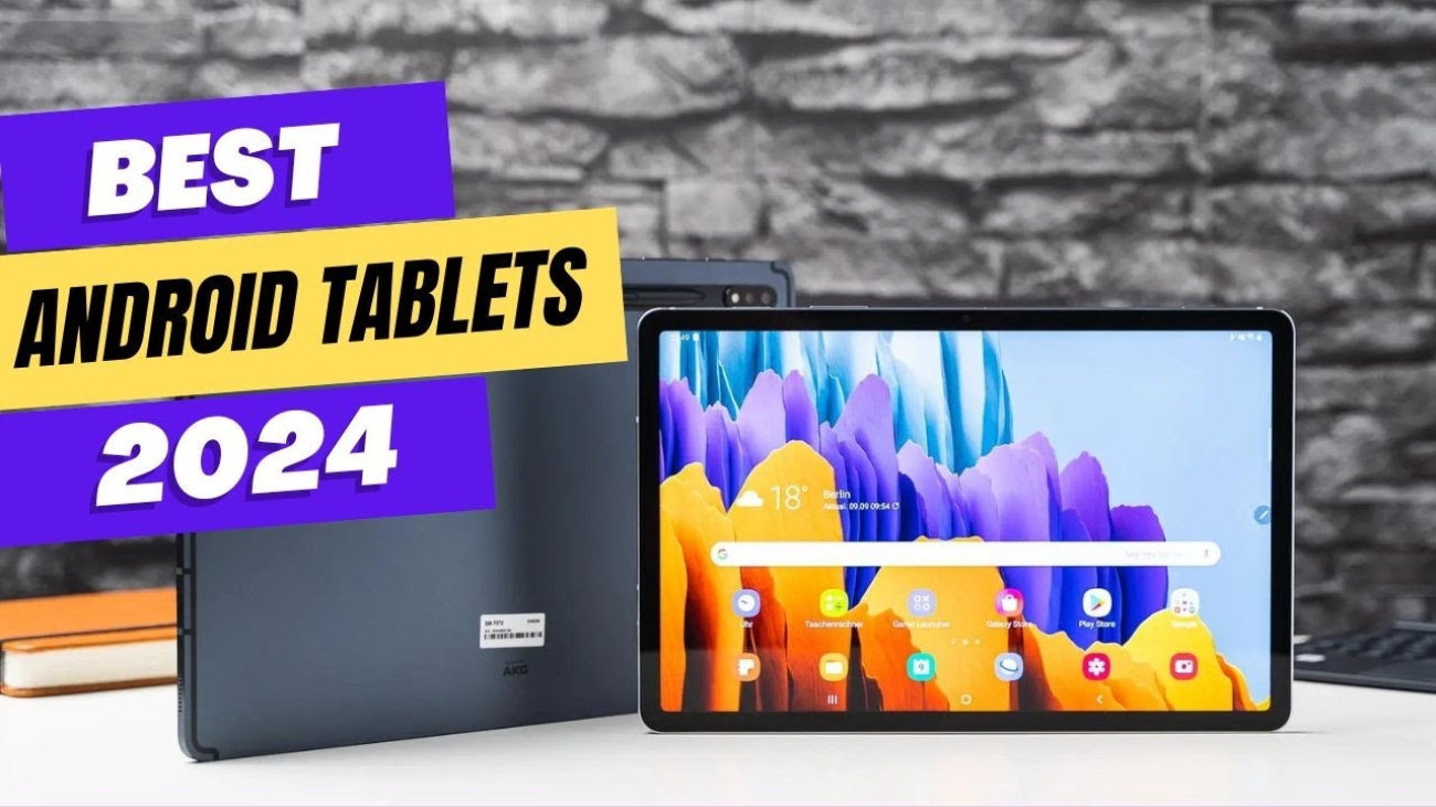 The 5 Best Android Tablets Of 2024