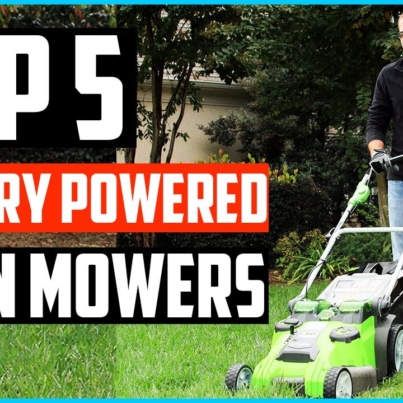 BEST Battery Power Lawn Mowers