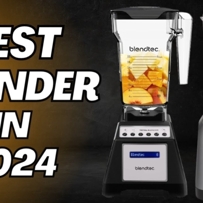 Best Blenders 2024