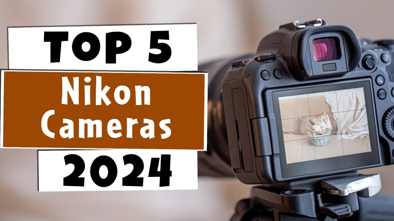 Top 5 BEST Nikon Cameras of [2024]