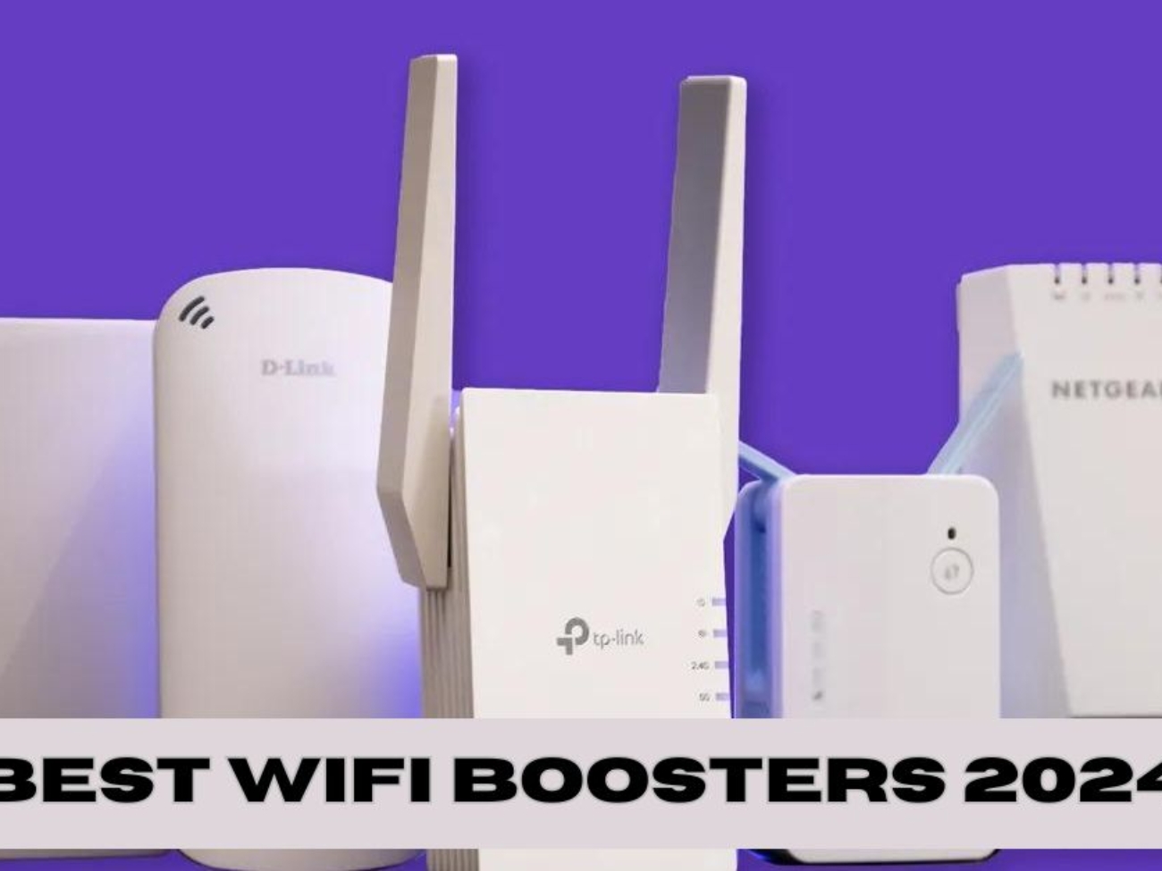 Best WiFi Boosters 2024
